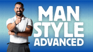 Man Style Season 1 - 1.3 Advanced