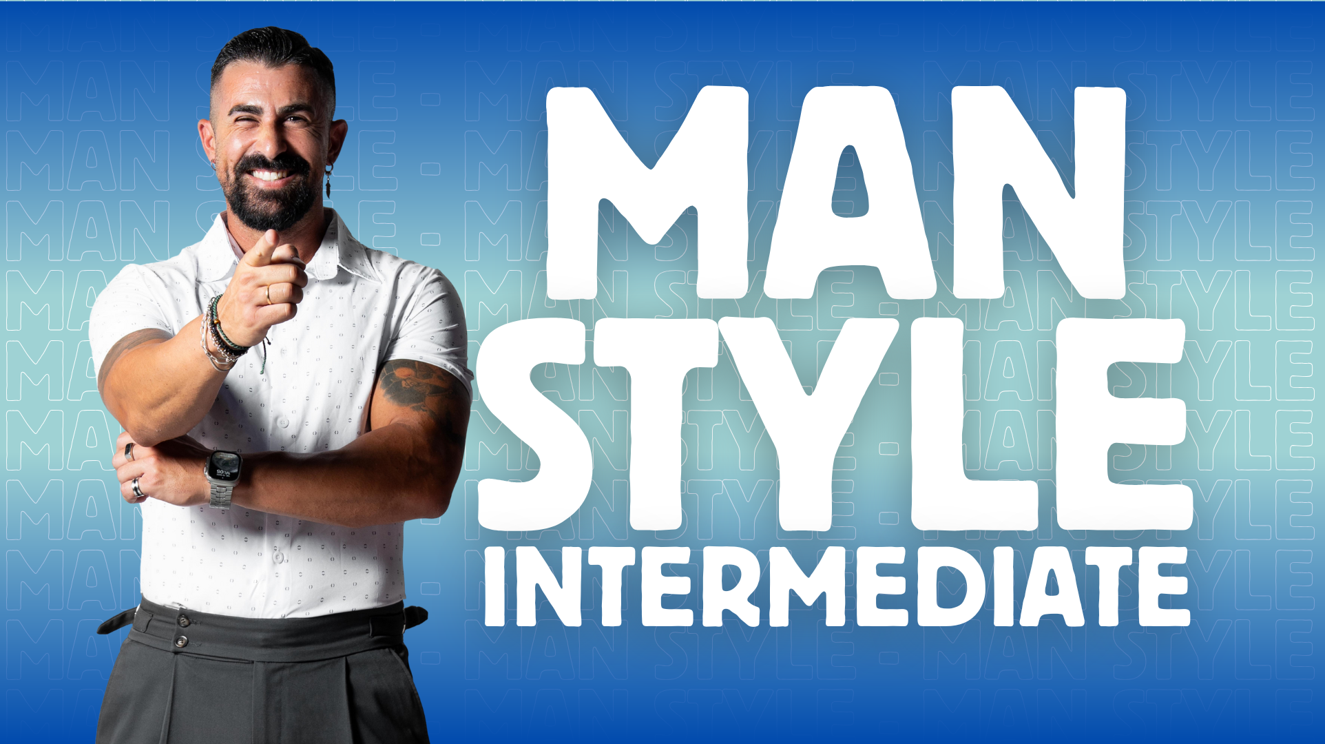 Man Style Season 1 - 1.2 Intermediate